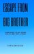Escape Big Brother (Hardcover): Chris Briscoe