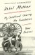 Rebel Mother - My Childhood Chasing the Revolution (Paperback): Peter Andreas