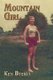Mountain Girl (Paperback): Ken Byerly