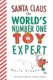 Santa Claus the World's Number One Toy Expert (Board book): Marla Frazee