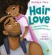 Hair Love - A Celebration of Daddies and Daughters Everywhere (Paperback): Matthew Cherry