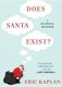 Does Santa Exist? - A Philosophical Investigation (Paperback): Eric Kaplan
