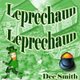 Leprechaun Leprechaun - Rhyming Leprechaun Picture book for preschoolers and kindergartners perfect for St. Patrick's Day...