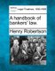 A Handbook of Bankers' Law. (Paperback): Henry Robertson