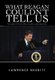 What Reagan Couldn't Tell Us (Hardcover): Lawrence Nesbitt