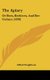 The Apiary - Or Bees, Beehives, and Bee Culture (1878) (Hardcover): Alfred Neighbour