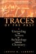 Traces Of The Past - Unraveling The Secrets Of Archaeology Through Chemistry (Paperback, Revised): Joseph Lambert