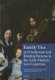 Family Ties - On Art Production, Kinship Patterns and Connections (1600-1800) (Paperback): Koen Brosens, Leen Kelchtermans,...