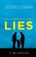 Lies (Paperback): T. M. Logan