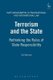 Terrorism and the State - Rethinking the Rules of State Responsibility (Paperback, Uk Ed.): Tal Becker
