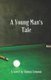 A Young Man's Tale (Paperback): Simon Lennon