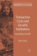 Transaction Costs and Security Institutions - Unravelling the ESDP (Paperback, 1st ed. 2011): M. Weiss