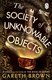 The Society of Unknowable Objects (Paperback): Gareth Brown