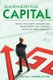 Garnering Capital - Make the Right Decisions. Penetrate the Market. Achieve Profitability. (Paperback): William J. Garner MD Mph