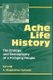 Ache Life History - The Ecology and Demography of a Foraging People (Paperback, New): Kim Hill, A.Magdalena Hurtado