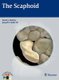 The Scaphoid (Hardcover, New): David J Slutsky, Joseph F Slade III