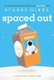 Spaced out (Moon Base Alpha) (Paperback, Reprint ed.): Stuart Gibbs
