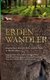 Erdenwandler - Geschichten uber die Erde und die Welt, in der wir leben (German, Paperback): Angela Hoptich, Agnes Decker, Anke...