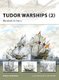 Tudor Warships (2) - Elizabeth I's Navy (Paperback): Angus Konstam