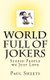 WORLD FULL of JOKERS - Stupid People we Just Love (Paperback): Paul T. Sheets Jr