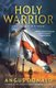 Holy Warrior (Paperback): Angus Donald