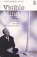 Visible Mind - Movies, modernity and the unconscious (Paperback): Christopher Hauke