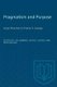 Pragmatism and Purpose - Essays Presented to Thomas A. Goudge (Paperback): Leonard W Sumner, John G. Slater, Fred Wilson