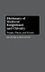 Dictionary of Medieval Knighthood and Chivalry - People, Places, and Events (Hardcover): Bradford A. Broughton