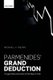 Parmenides' Grand Deduction - A Logical Reconstruction of the Way of Truth (Hardcover): Michael V. Wedin