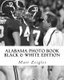 Alabama Photo Book - Black & White Edition (Paperback): Matt Zeigler