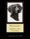 Weimaraner - Robt. J. May Cross Stitch Pattern (Large print, Paperback, Large type / large print edition): Kathleen George,...
