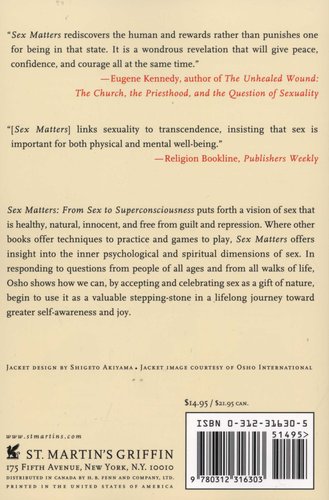 Sex Matters: From Sex To Superconsciousness