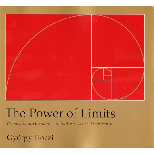 The Power Of Limits (Paperback, New Ed) Doczi 9781590302590