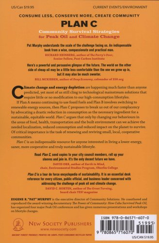 Plan C: Community Survival Strategies for Peak Oil and Climate Change