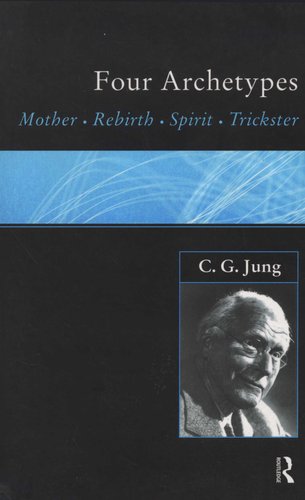 Four Archetypes: Mother, Rebirth, Spirit. Trickster