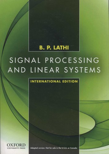 Signal Processing And Linear Systems International Edition