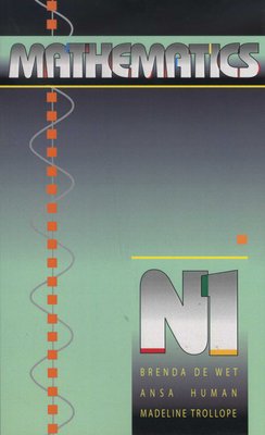 Mathematics N1 (Paperback): de Wet: 9781868538065 | Books | Buy online ...