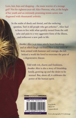 Another Alice: An inspiring true story of a young woman’s battle to overcome rheumatoid arthritis