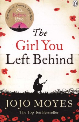 The Girl You Left Behind - The number one bestselling romance from the author of Me Before You (Pape Picture 1