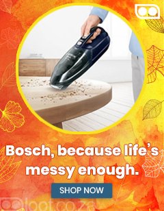 Bosch, because life’s messy enough.